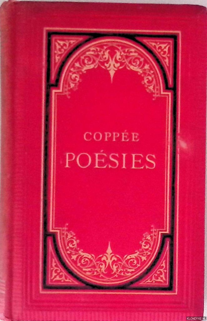 Coppe, Franois - Posies de Franois Coppe 1874-1878