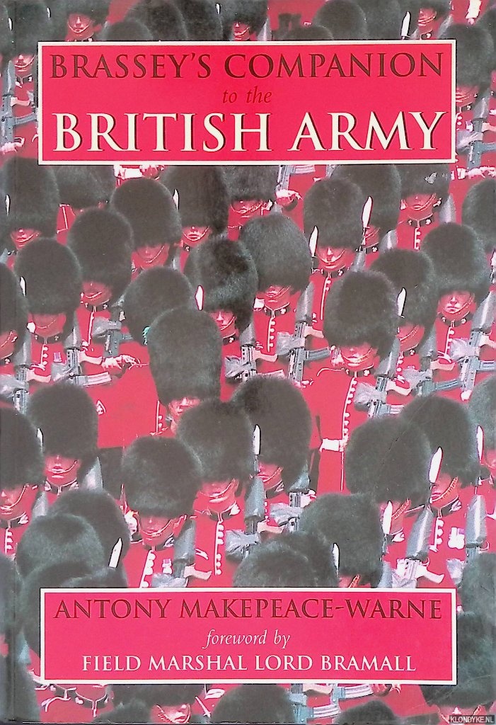 Makepeace-Warne, Antony - Brassey's Companion to the British Army