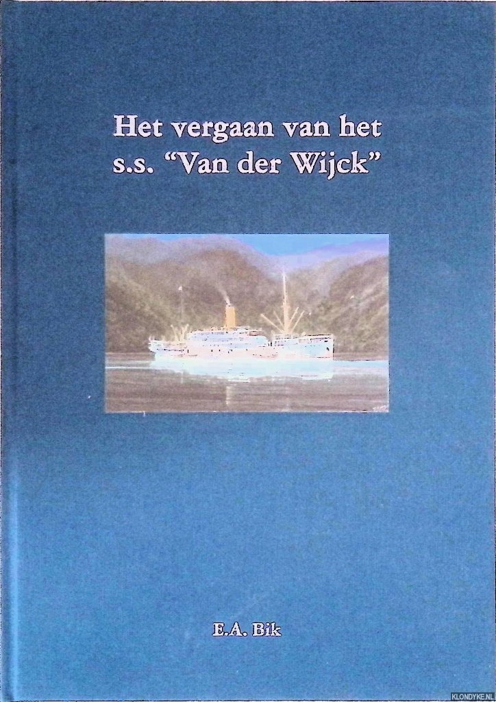 Bik, E.A. - Het vergaan van het s.s. 