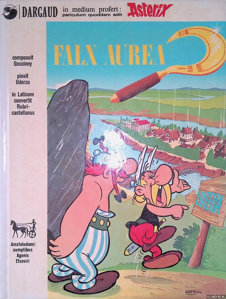 Goscinny (composuit) & Uderzo (pinxit) & Rubricastellanus (in Latinum convertit) - Periculum quoddam Asterigis: Falx Aurea