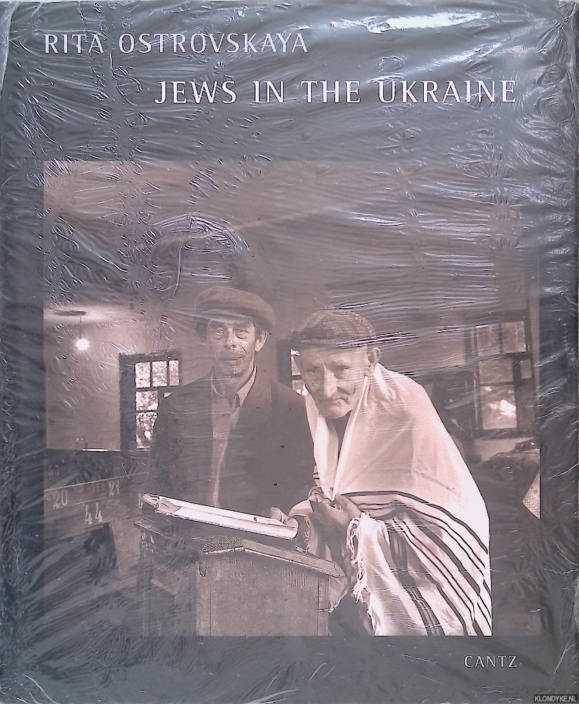 Ostrowskaja, Rita - Jews in the Ukraine 1989-1994 : Shtetls