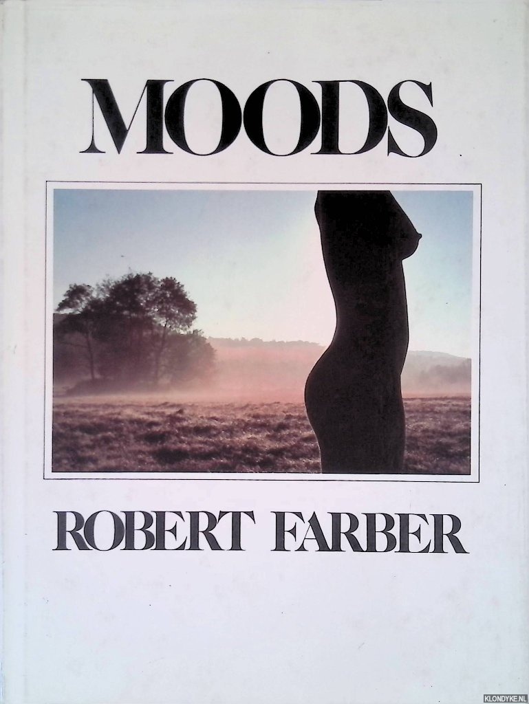 Farber, Robert & Michael O'Connor (editor) - Moods