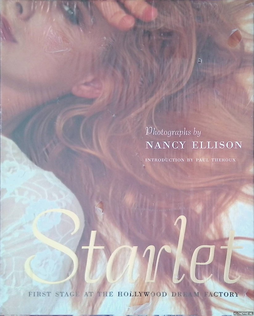 Ellison, Nancy - Starlet: First Stage At the Hollywood Dream Factory