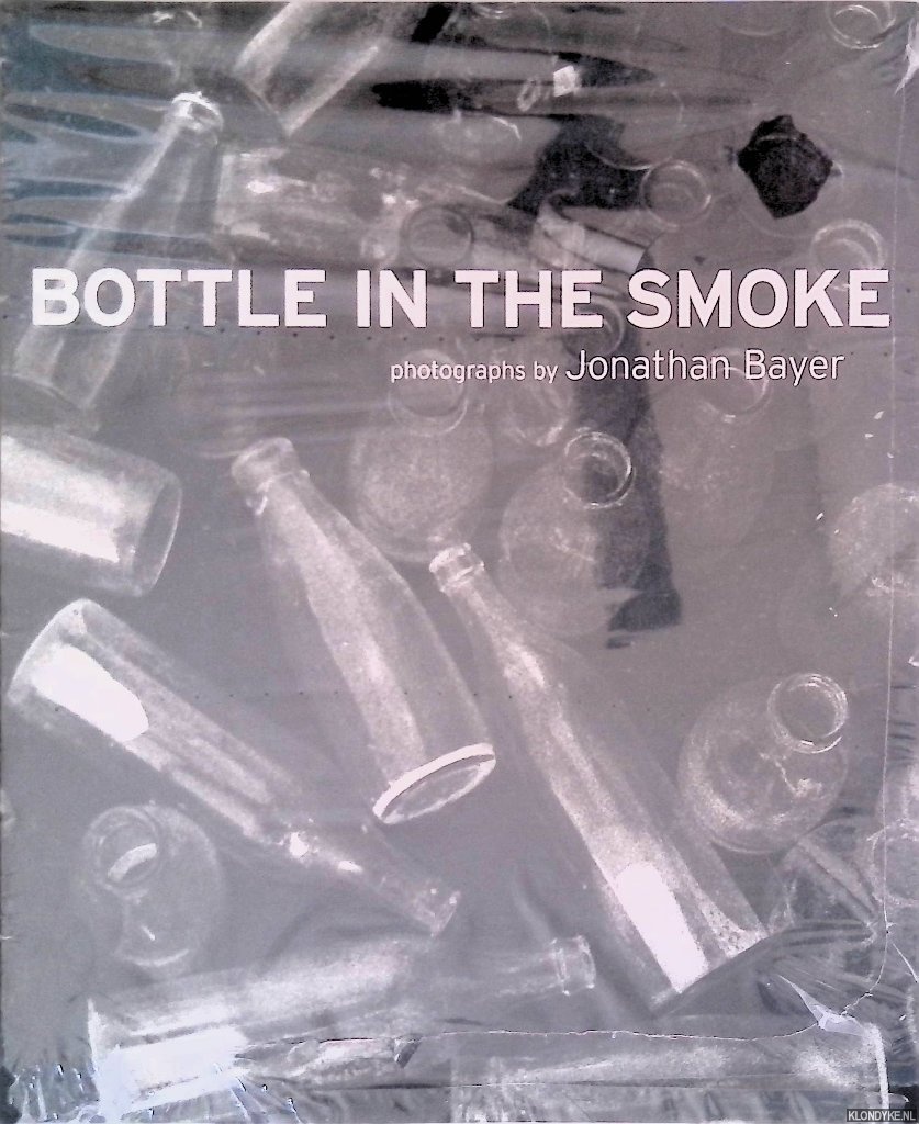 Bayer, Jonathan - Bottle in the Smoke