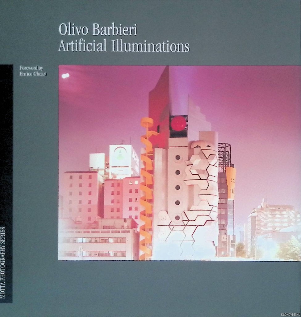 Ghezzi, Enrico & Olivo Barbieri - Artificial Illuminations