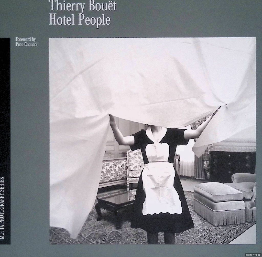 Bout, Thierry & Pino Cacacci (foreword) - Hotel People