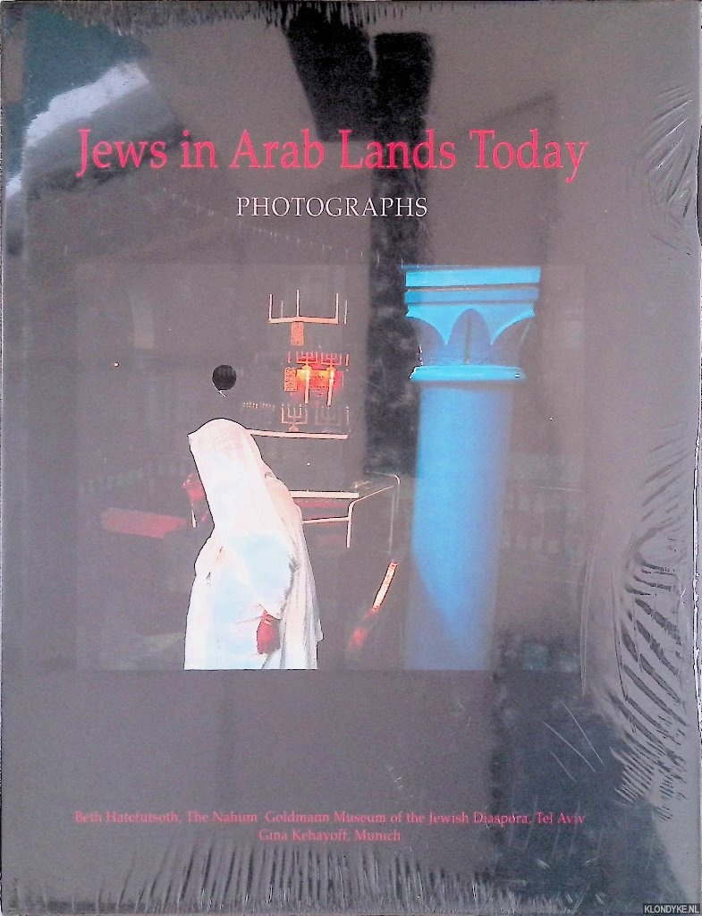 Porter, Ruth (editor) - Jews in Arab Lands Today: photographs