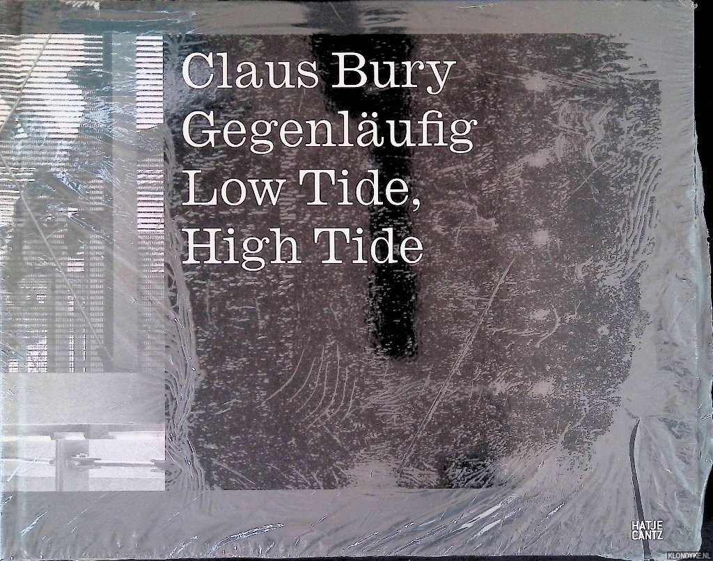 Flagge, Ingeborg - Claus Bury: Gegenlufig: High Tide - Low Tide