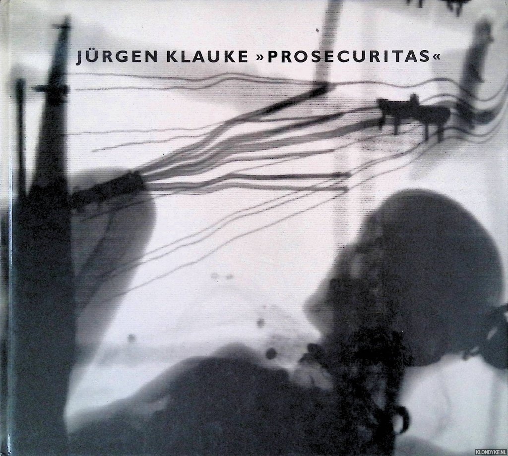 Herzog, Hans-Michael - Jrgen Klauke: Prosecuritas