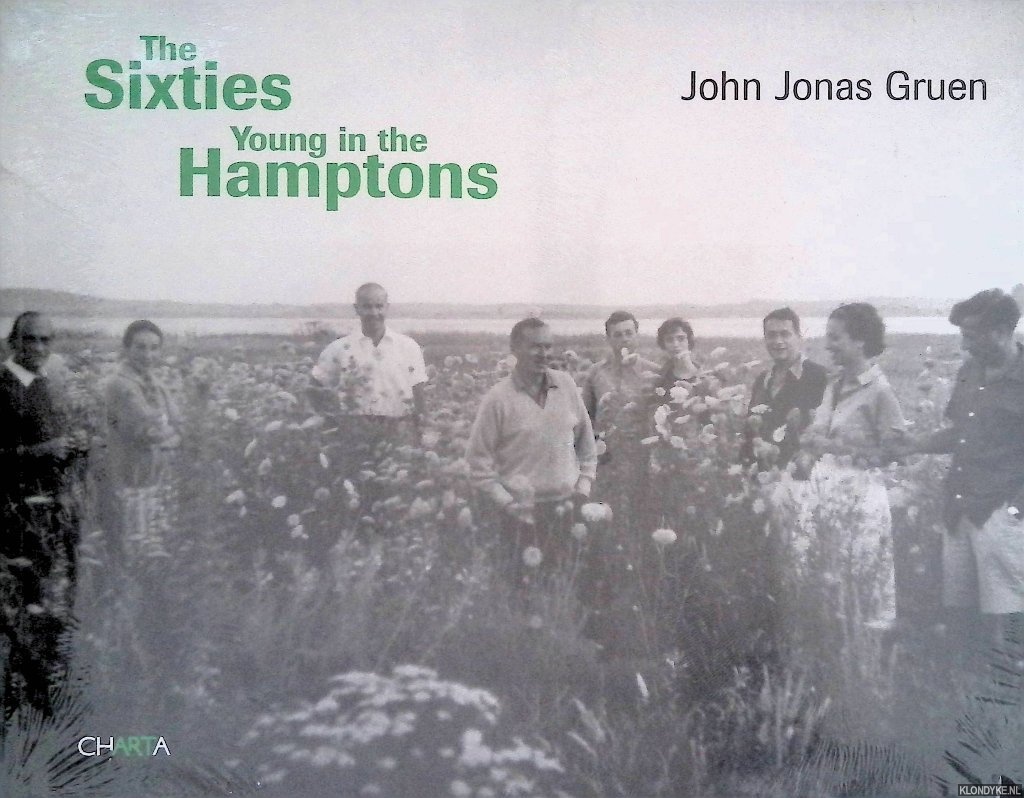 Gruen, John Jonas & Richard I. Barons - The Sixties: Young in the Hamptons