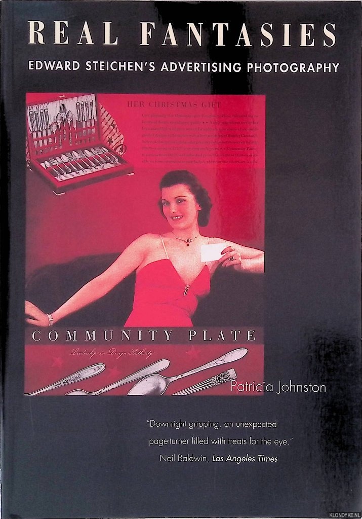 Johnston, Patricia - Real Fantasies: Edward Steichen's Advertising Photography