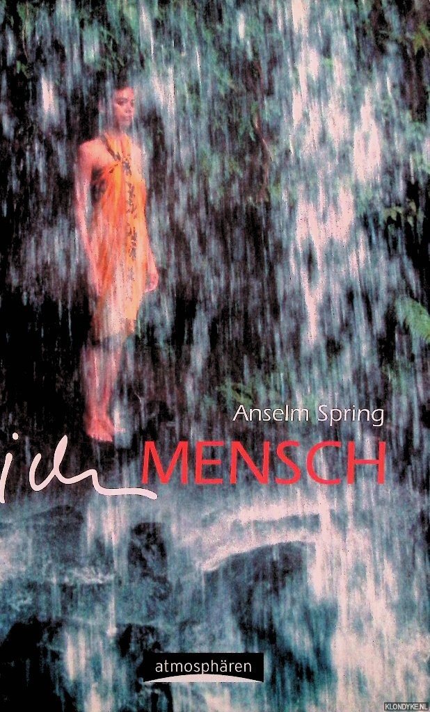 Spring, Anselm - Ich Mensch