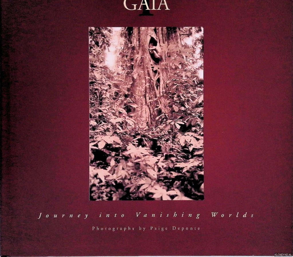 DePonte, Paige (photographs) & Mark Berry (introduction and verse) - GAIA I: Journey into Vanishing Worlds