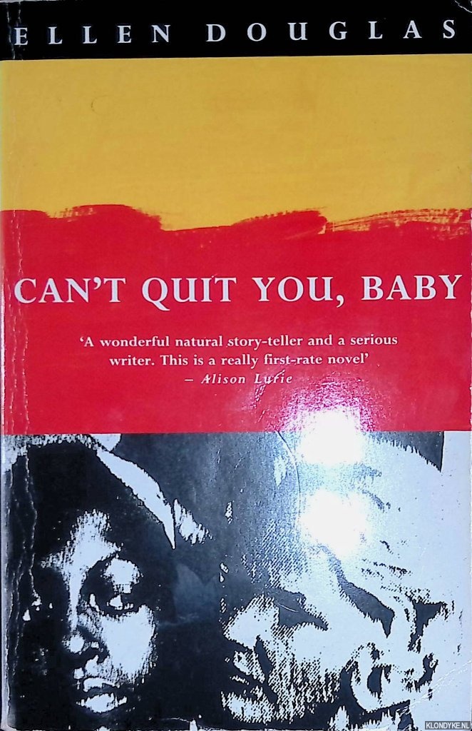Douglas, Ellen - Can't Quit You, Baby