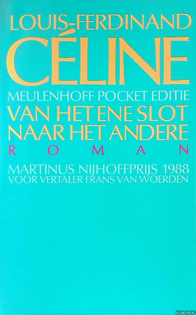 Cline, Louis-Ferdinand - Van het ene slot naar het andere