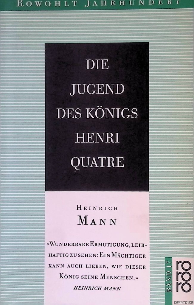 Mann, Heinrich - Die Jugend des Knigs Henri Quatre