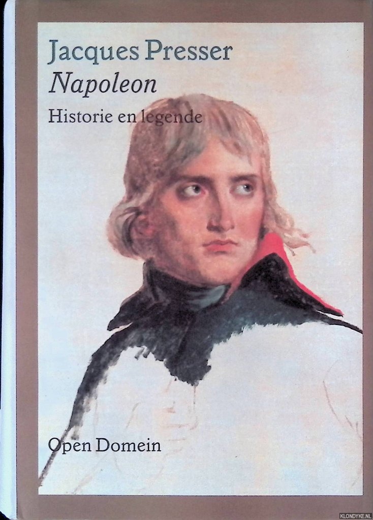 Presser, Jacques - Napoleon: historie en legende