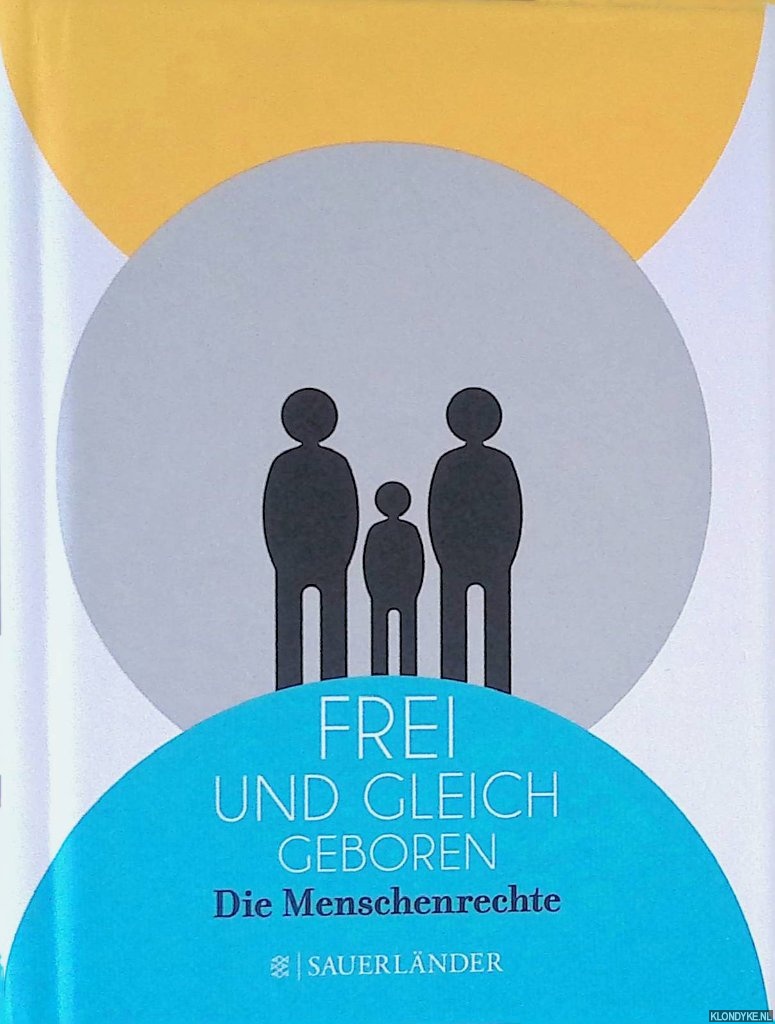 Fiess, Jean-Marc - Frei und gleich geboren: Die Menschenrechte