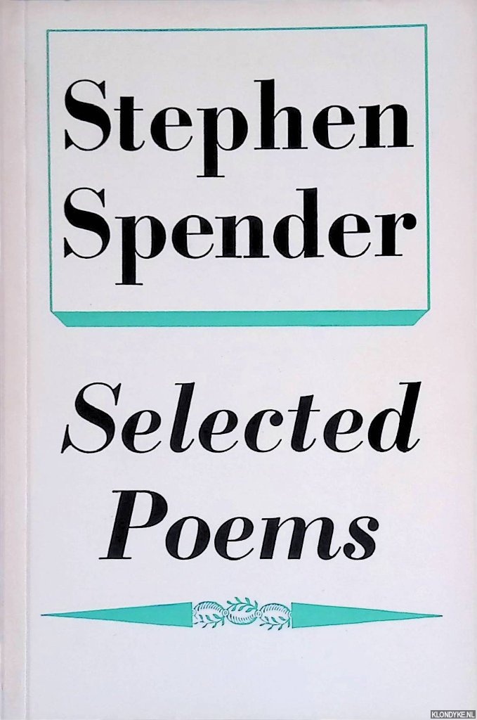 Spender, Stephen - Selected Poems