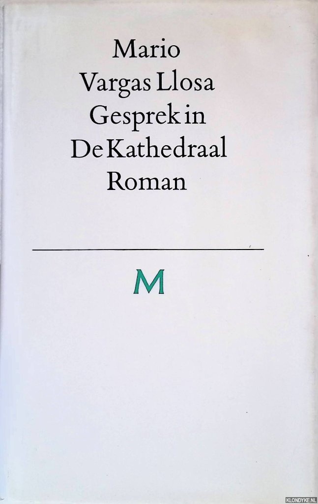 Llosa, Mario Vargas - Gesprek in De Kathedraal