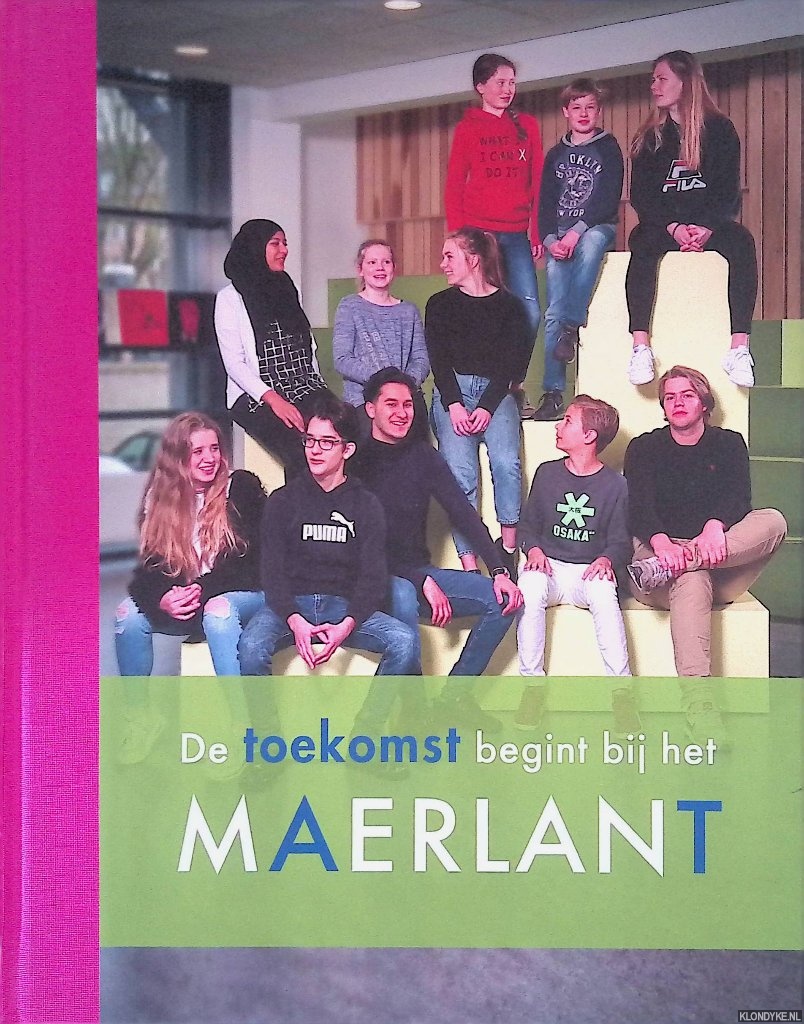 Postmaa, Casper - De toekomst begint bij het Maerlant