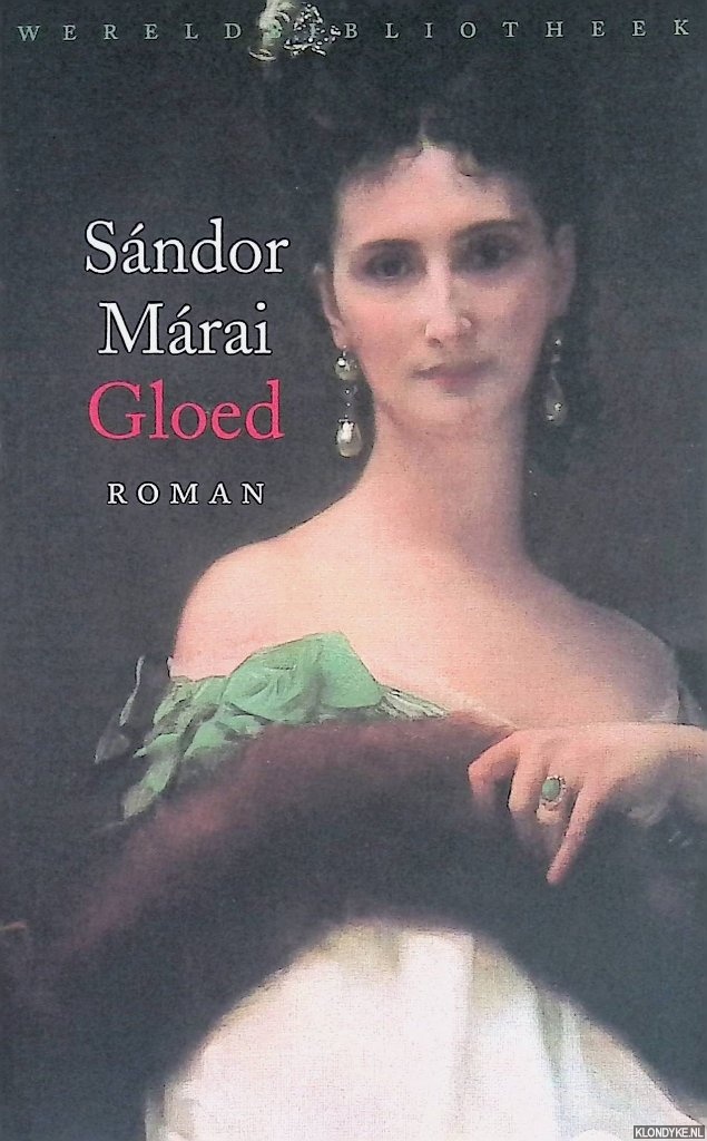 Mrai, Sndor - Gloed