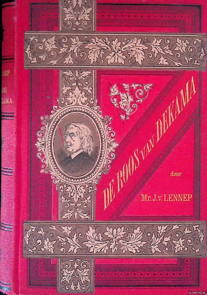 Lennep, Jacob van - De roos van Dekama