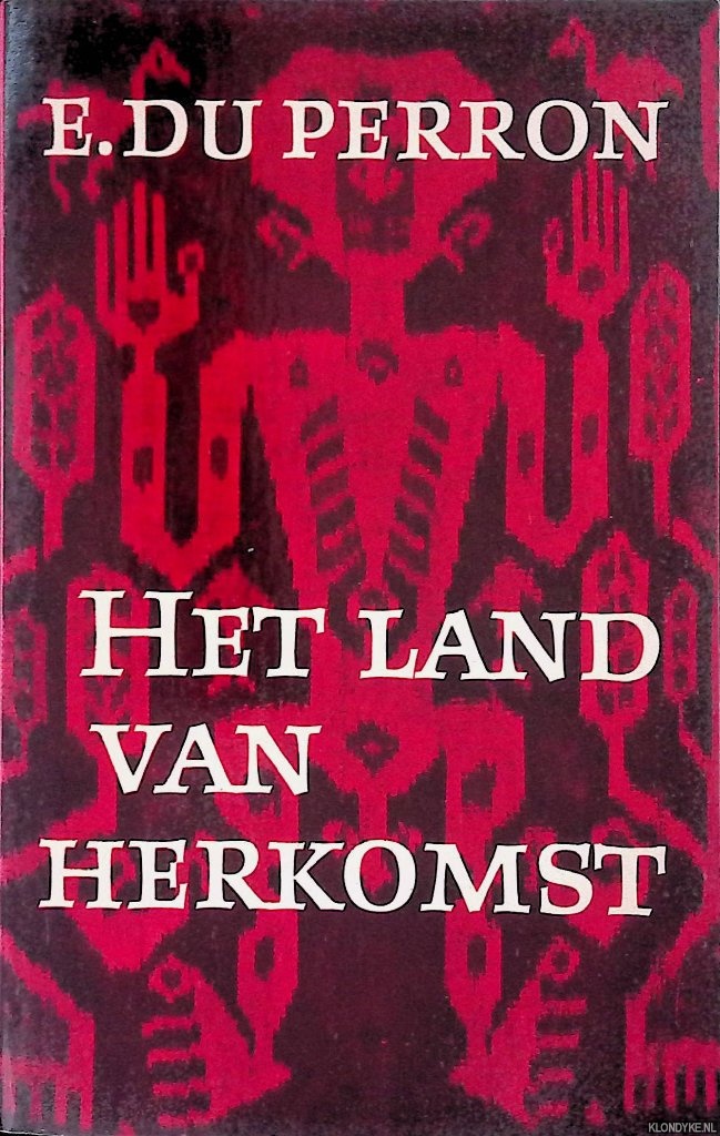 Perron, E du - Het land van herkomst