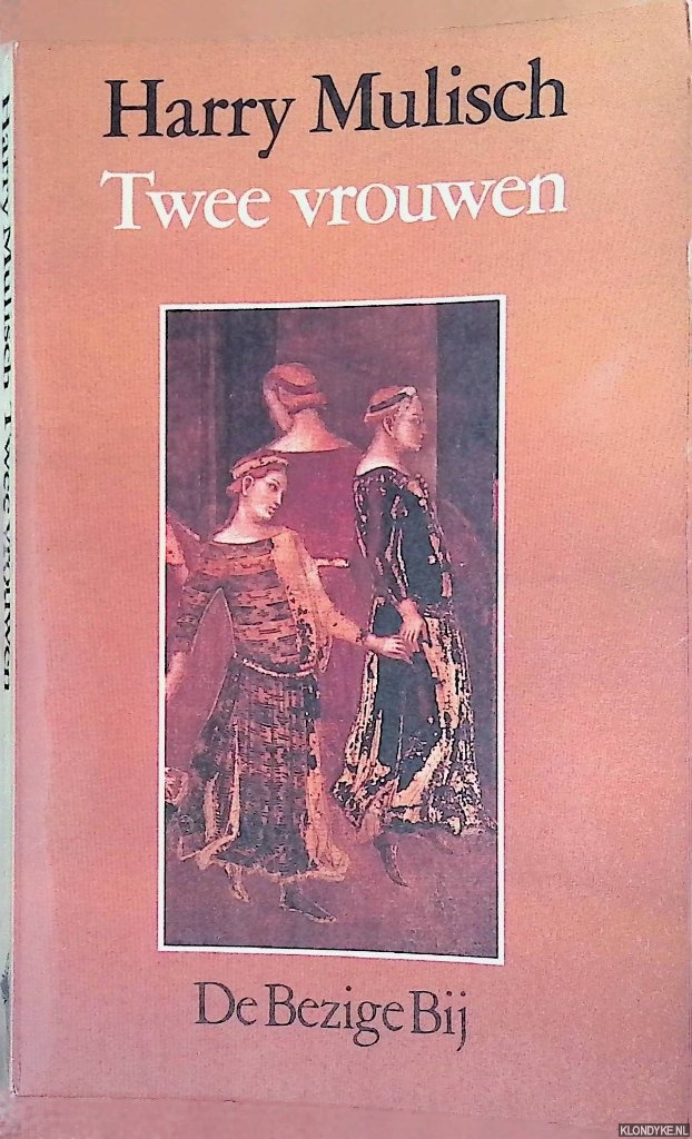 Mulisch, Harry - Twee vrouwen