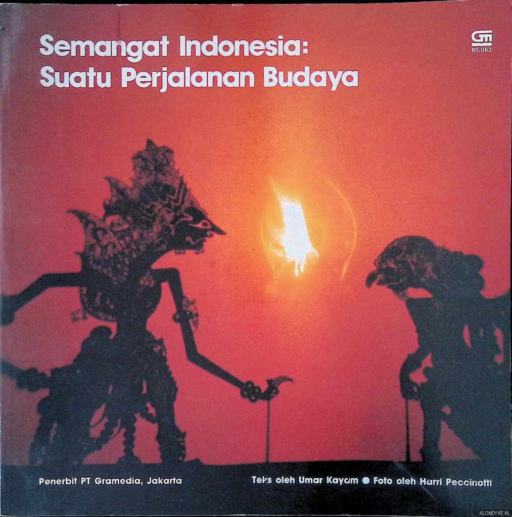 Kayam, Umar - Semangat Indonesia: suatu perjalanan budaya