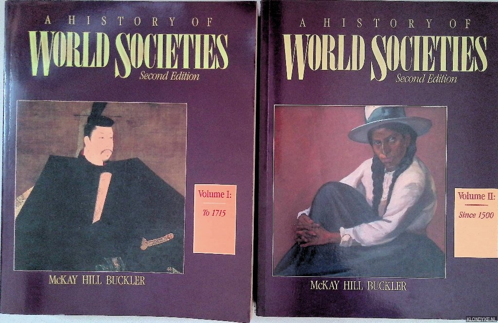 Buckler, Mckay Hill - A History of World Societies (2 volumes)