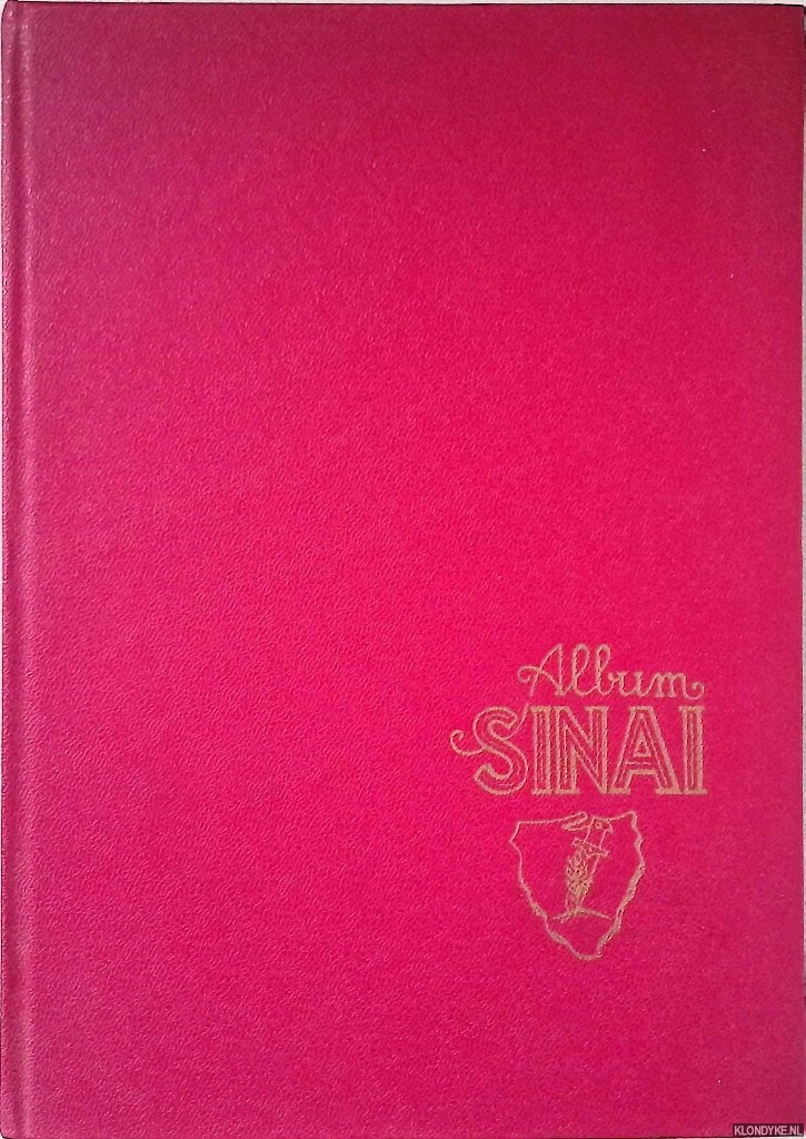 Gepner, Benjamin (editor) - Album Sinai: a Picture Story of the Sinai Campaign = rcit photographi de la campagne du Sinai
