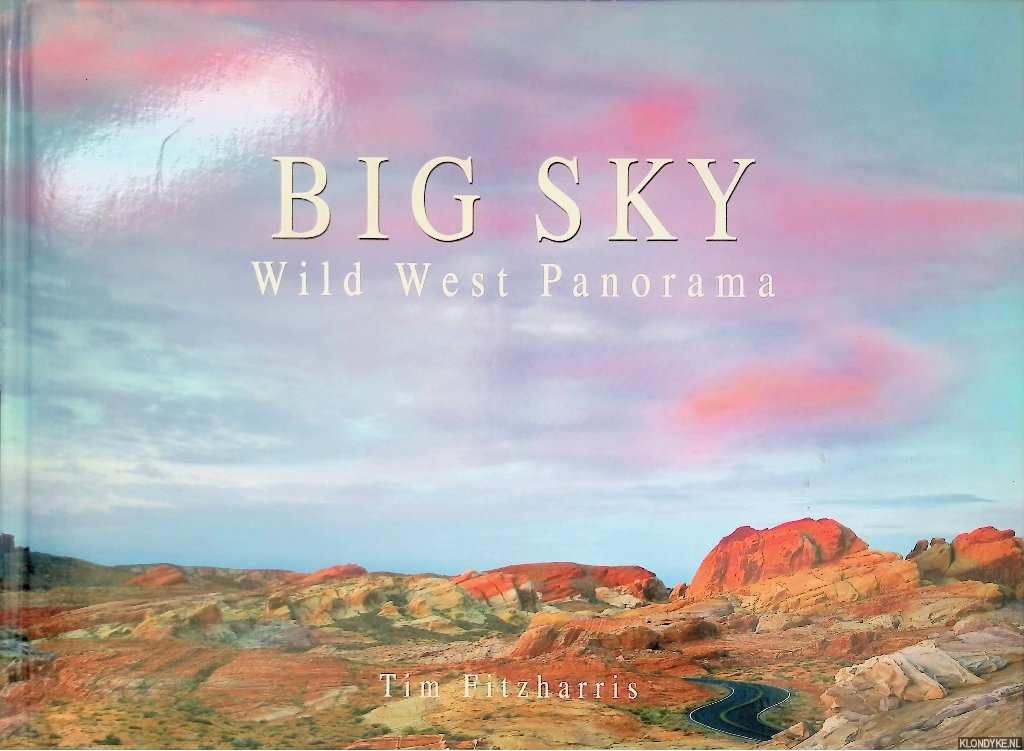 Fitzharris, Tim - Big Sky: Wild West Panorama