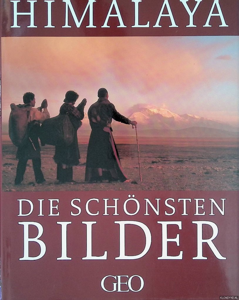 Gaede, Peter-Matthias - Himalaya: Die schnsten Bilder