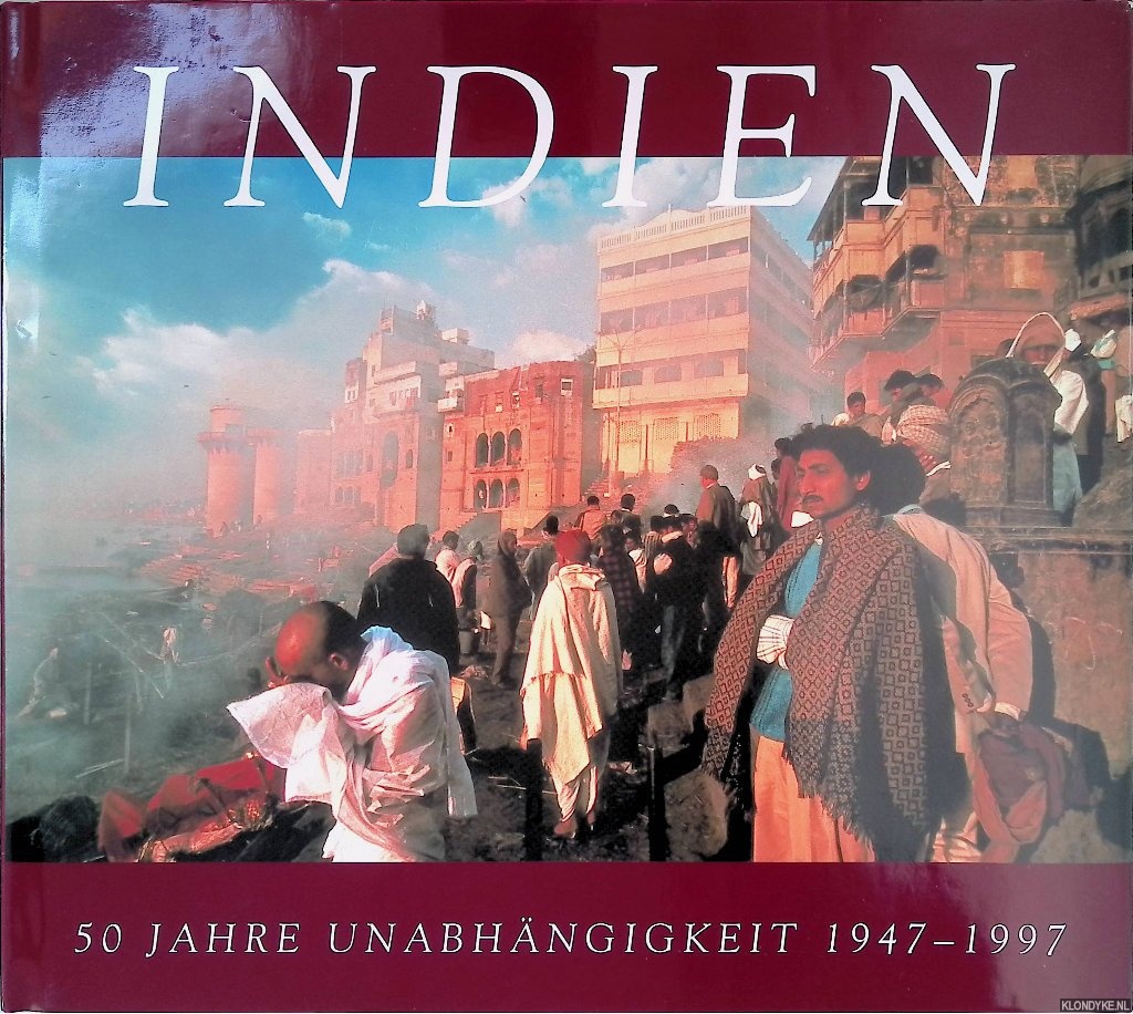 Anant, Victor - Indien 50 Jahre Unabhngikeit: 1947 - 1997