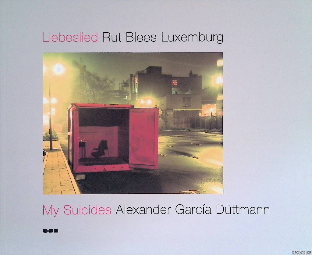 Dttmann, Alexander Garca - Leibeslied My Suicides