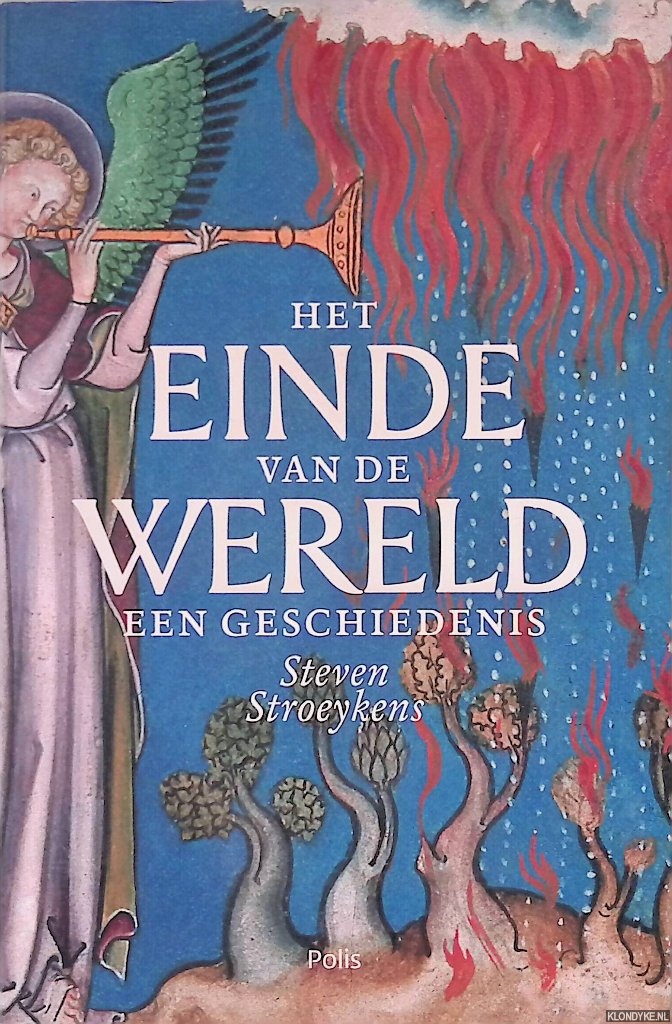 Steven, Stroeykens - Het einde van de wereld: een geschiedenis