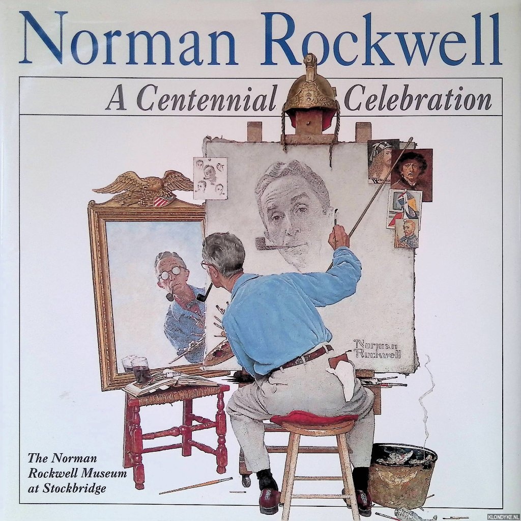 Rockwell, Norman - Norman Rockwell: A Centennial Celebration