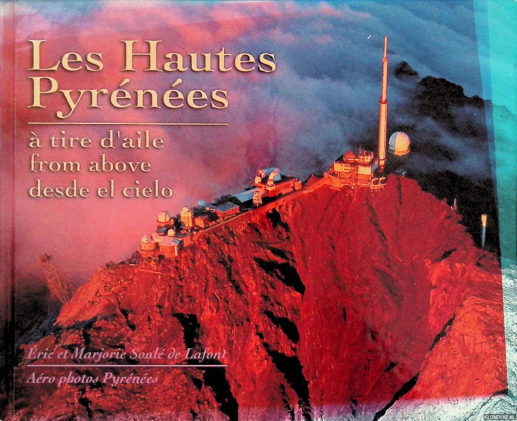 Soul De Lafont, ric & Marjorie - Les Hautes Pyrenees A Tire D'aile
