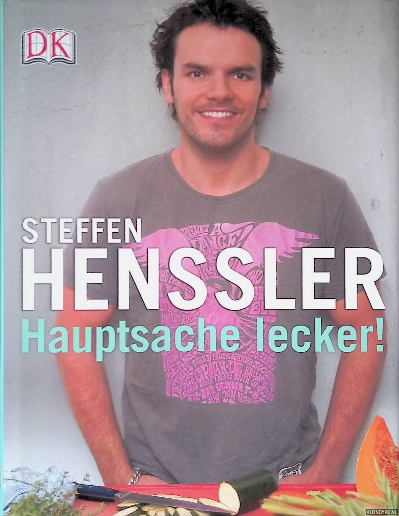 Henssler, Steffen - Hauptsache lecker!