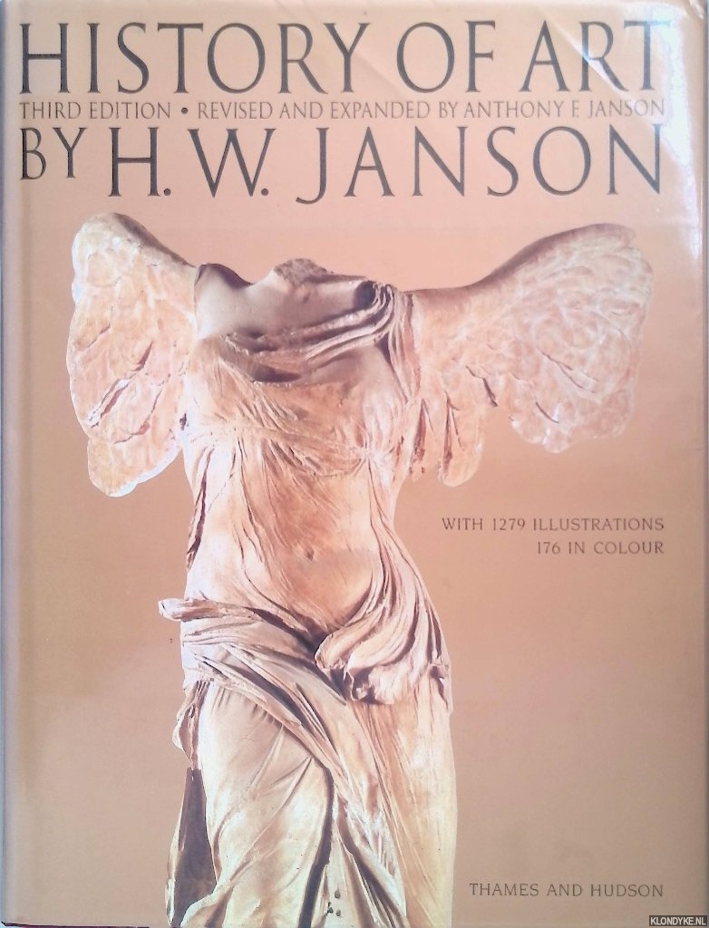 Janson, H.W. & Anthony F. Janson (revised and expanded by) - History of Art - Third edition