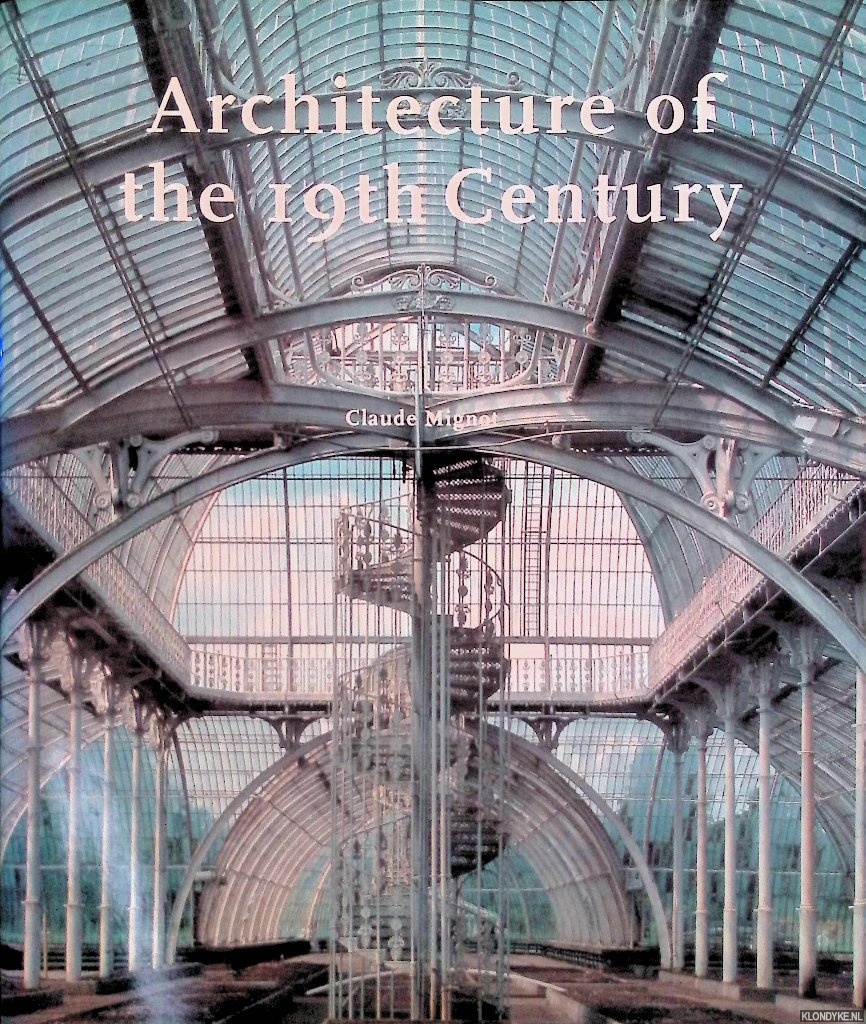 Mignot, Claude - Architecture of the 19th Century