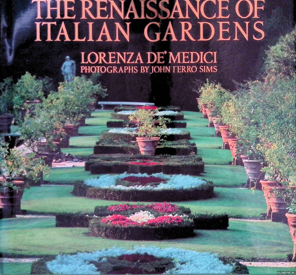 DeMedici, Lorenza - The Renaissance of Italian Gardens