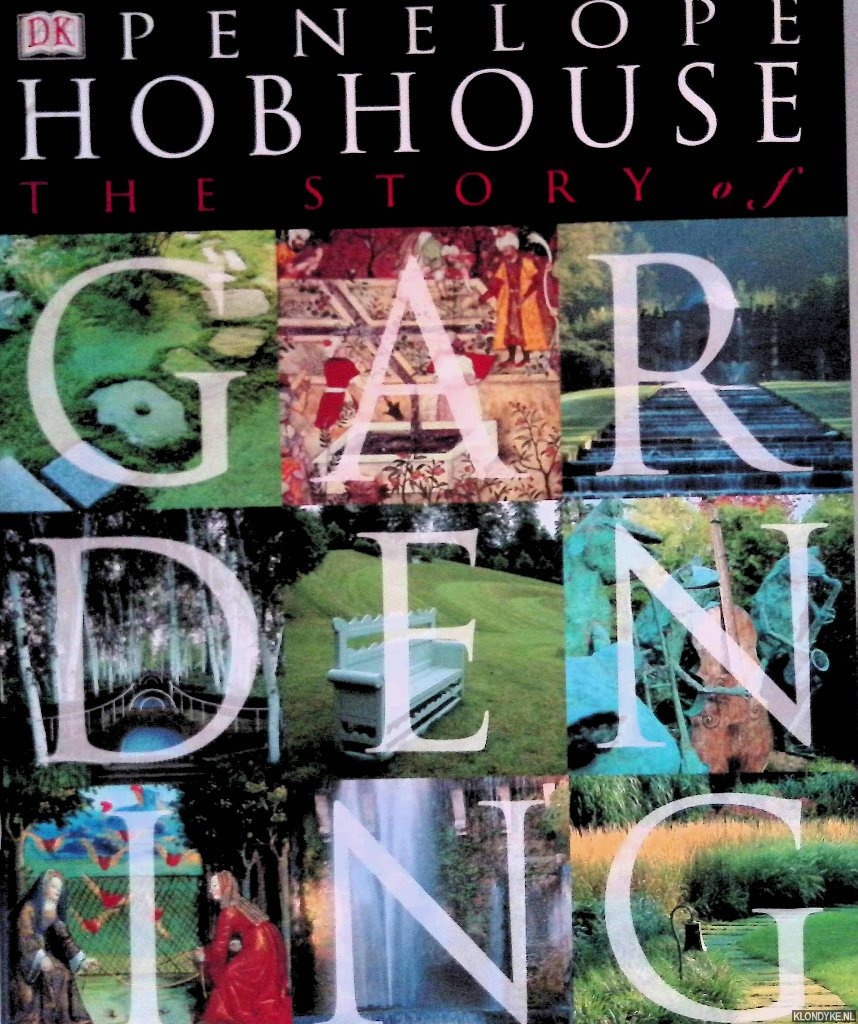 Hobhouse, Penelope - The Story of Gardening