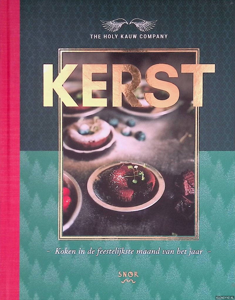 Elst, Arno van & Mireille van Elst - Kerst: Koken in de feestelijkste maand van het jaar