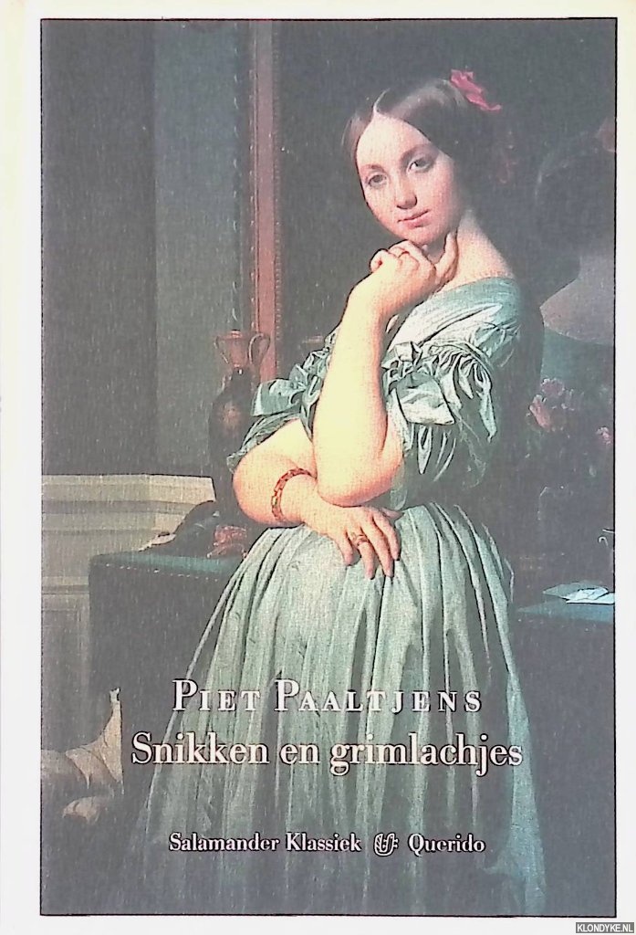 Paaltjens, Piet - Snikken en grimlachjes