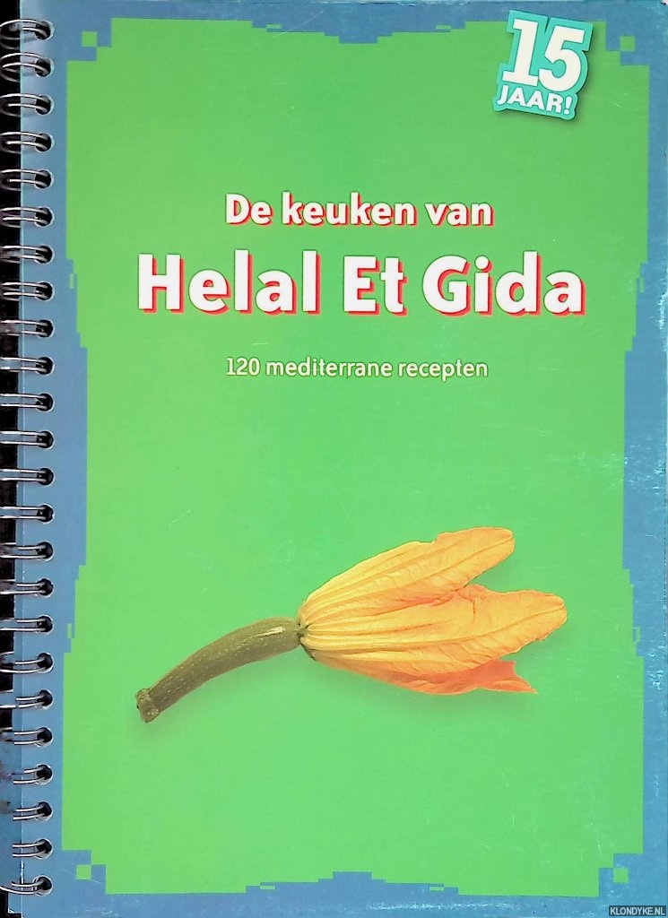 Akbiyik, Hseyin - De keuken van Helal Et Gida: 120 mediterrane recepten