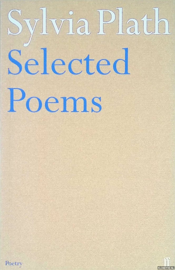 Plath, Sylvia - Selected Poems