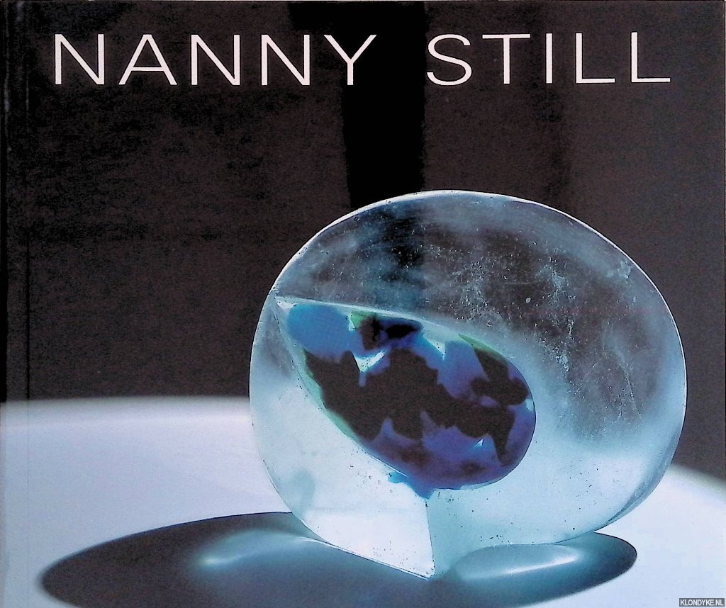 Hard, Ulf - and others - Nanny Still: 45 years of design = 45 ans de design