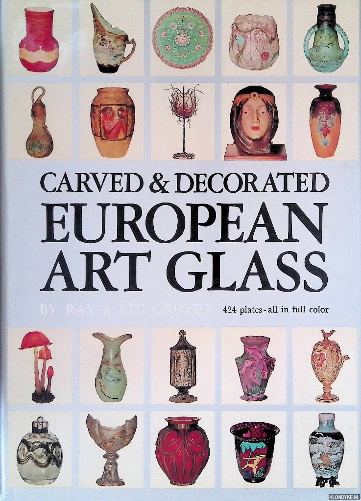 Grover, Lee & Ray Grover - Carved and Decorated European Art Glass